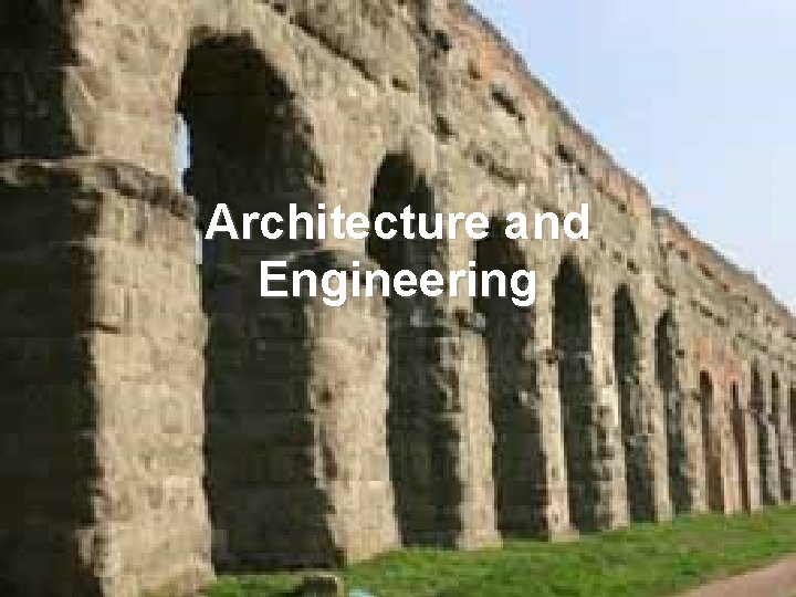 Architecture and Engineering Architecture and Engineering