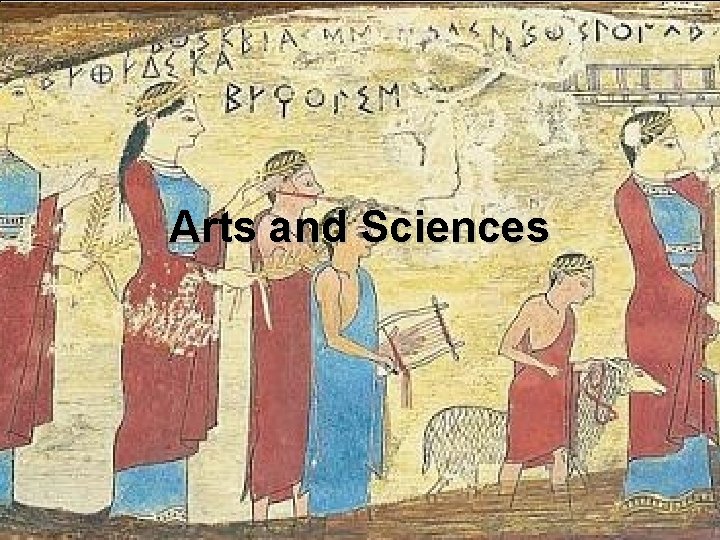 Arts and Sciences Arts and Sciences