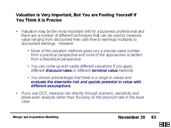 Valuation is Very Important, But You are Fooling Yourself if You Think it is