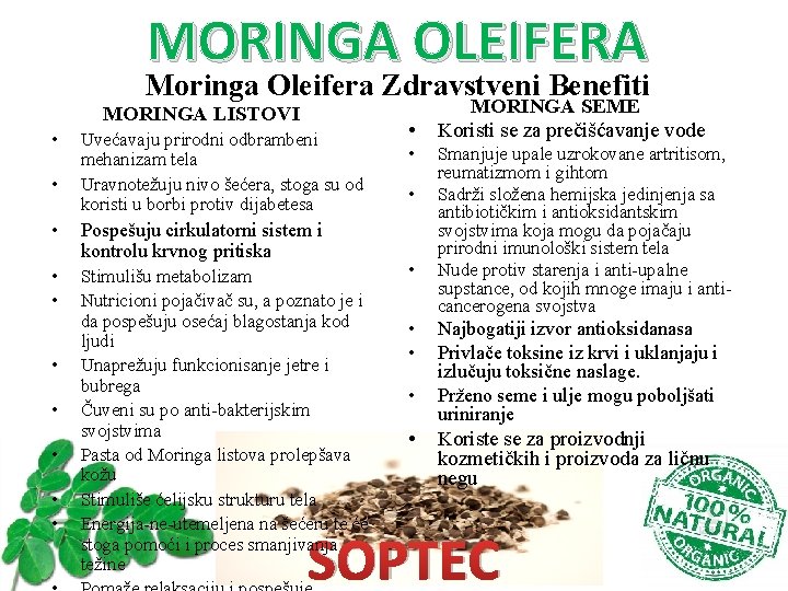 MORINGA OLEIFERA Moringa Oleifera Zdravstveni Benefiti MORINGA LISTOVI • • Uvećavaju prirodni odbrambeni mehanizam MORINGA OLEIFERA Moringa Oleifera Zdravstveni Benefiti MORINGA LISTOVI • • Uvećavaju prirodni odbrambeni mehanizam