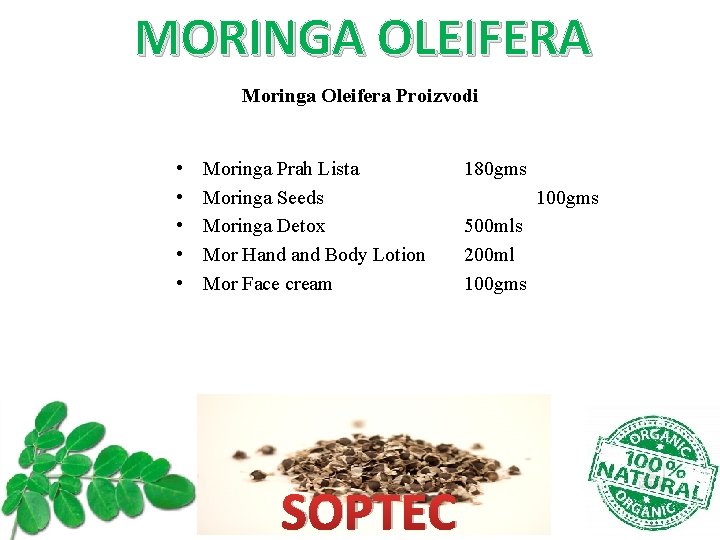 MORINGA OLEIFERA Moringa Oleifera Proizvodi • • • Moringa Prah Lista Moringa Seeds Moringa MORINGA OLEIFERA Moringa Oleifera Proizvodi • • • Moringa Prah Lista Moringa Seeds Moringa