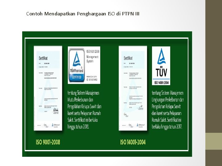 Contoh Mendapatkan Penghargaan ISO di PTPN III 