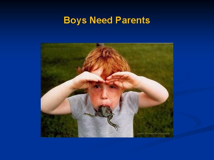 Boys Need Parents 