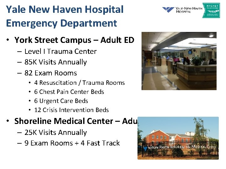 Yale New Haven Hospital Emergency Department • York Street Campus – Adult ED –