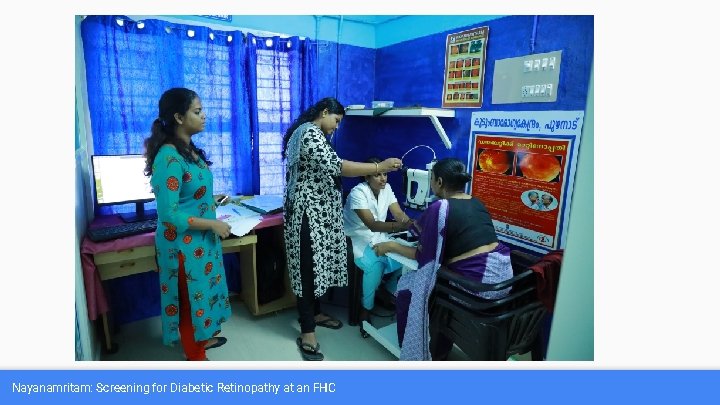 Nayanamritam: Screening for Diabetic Retinopathy at an FHC 