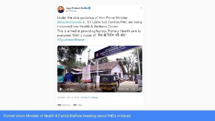 Former Union Minister of Health & Family Welfare tweeting about FHCs in Kerala 