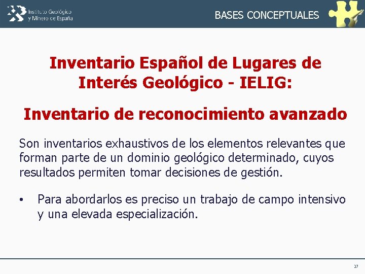 BASES CONCEPTUALES Inventario Español de Lugares de Interés Geológico - IELIG: Inventario de reconocimiento