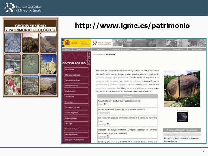 http: //www. igme. es/patrimonio 4 