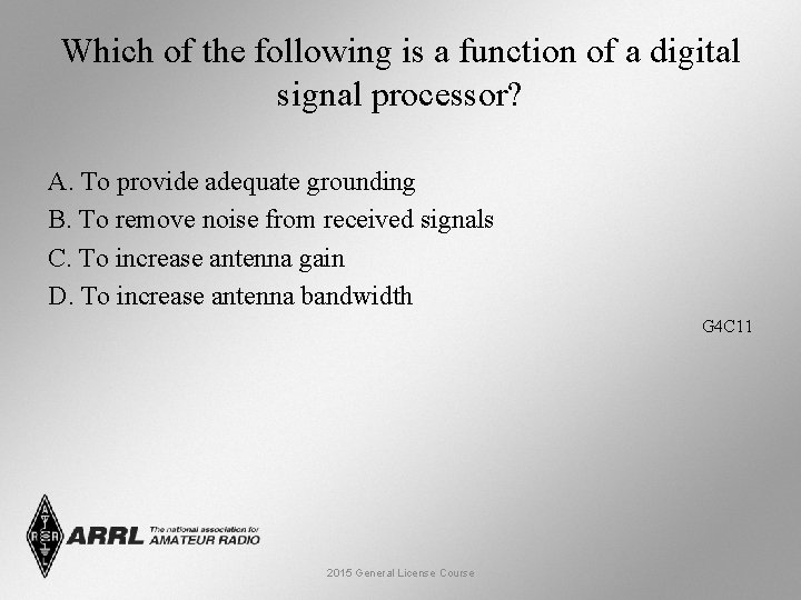 Which of the following is a function of a digital signal processor? A. To