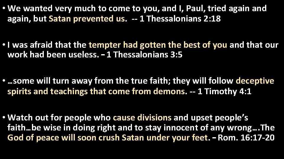  • We wanted very much to come to you, and I, Paul, tried