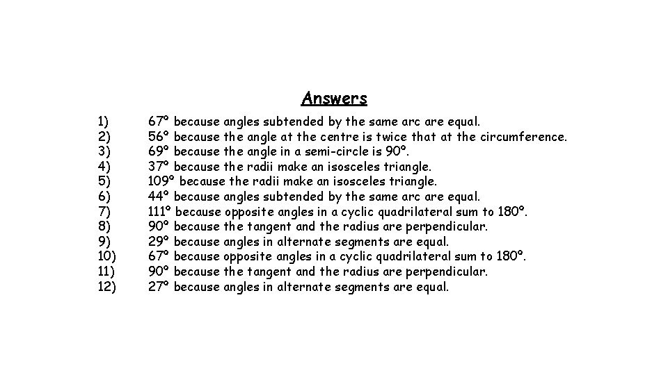 Answers 1) 2) 3) 4) 5) 6) 7) 8) 9) 10) 11) 12) 67º