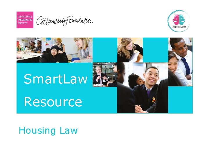 Smart. Law Resource Housing Law ● 