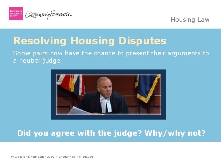 Housing Law Resolving Housing Disputes Some pairs now have the chance to present their