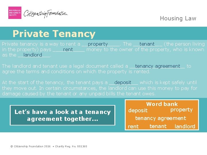 Housing Law Private Tenancy property Private tenancy is a way to rent a _______.