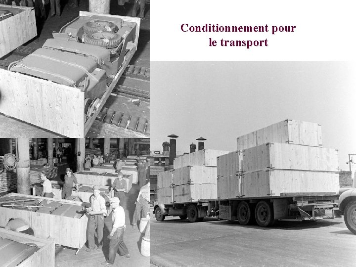 Conditionnement pour le transport 