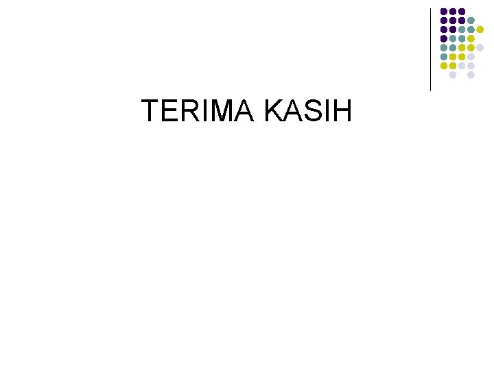 TERIMA KASIH 