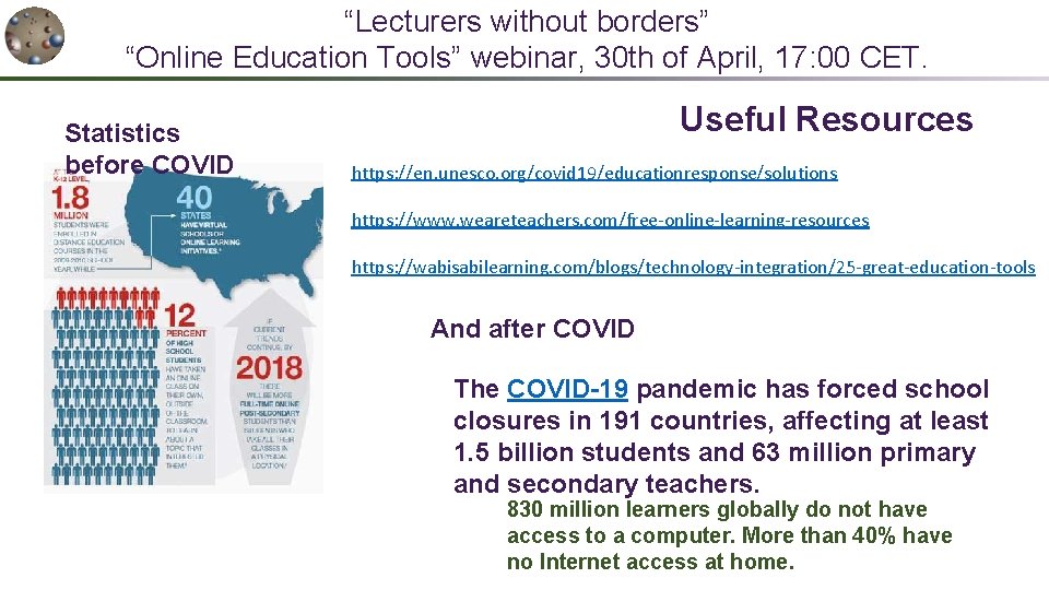 “Lecturers without borders” “Online Education Tools” webinar, 30 th of April, 17: 00 CET.