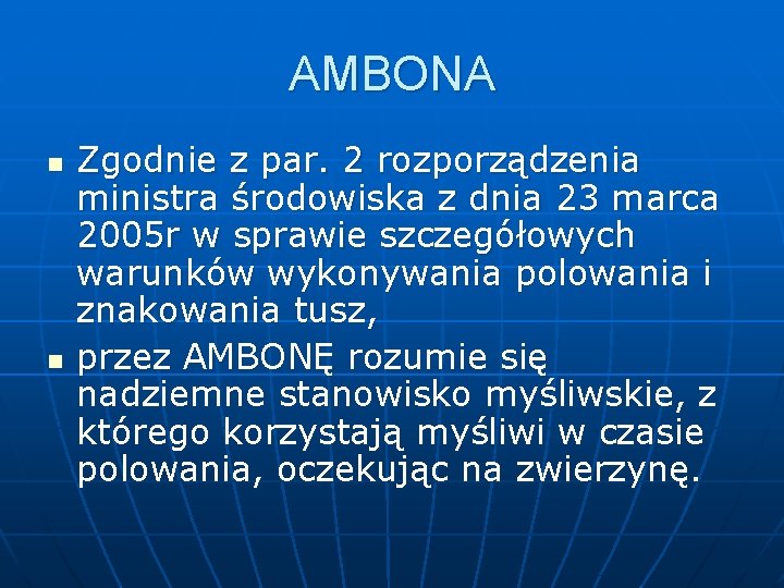 AMBONA n n Zgodnie z par. 2 rozporządzenia ministra środowiska z dnia 23 marca AMBONA n n Zgodnie z par. 2 rozporządzenia ministra środowiska z dnia 23 marca
