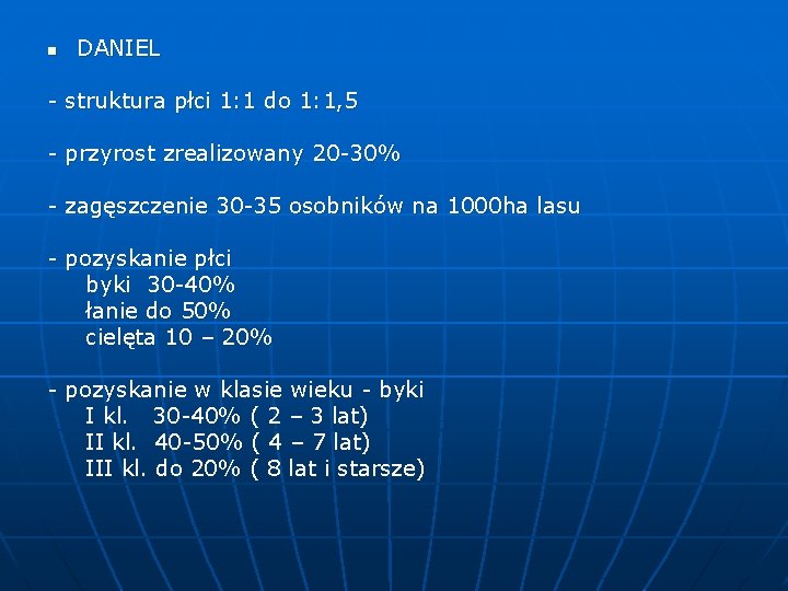 n DANIEL - struktura płci 1: 1 do 1: 1, 5 - przyrost zrealizowany n DANIEL - struktura płci 1: 1 do 1: 1, 5 - przyrost zrealizowany