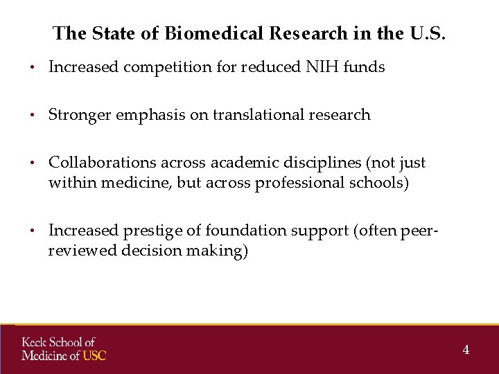 The State of Biomedical Research in the U. S. • Increased competition for reduced The State of Biomedical Research in the U. S. • Increased competition for reduced