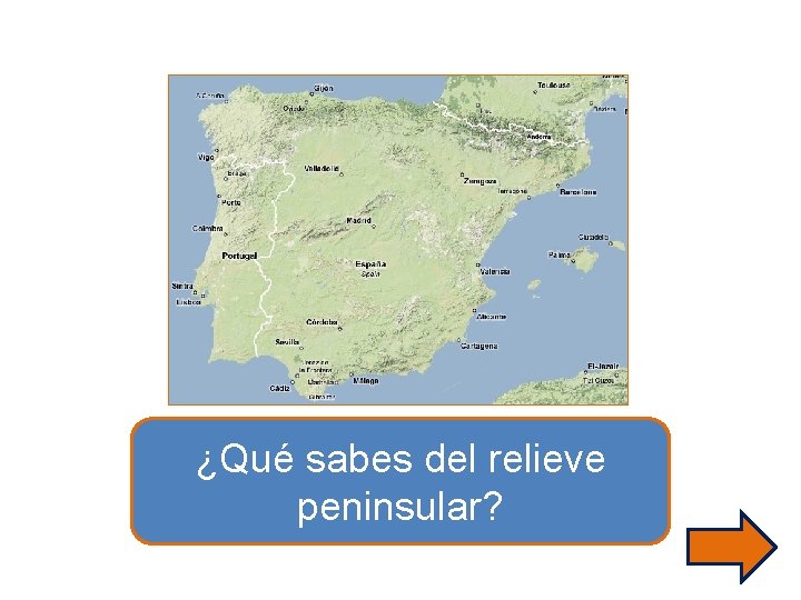 ¿Qué sabes del relieve peninsular? 