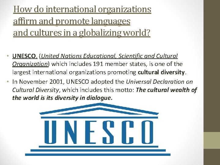 How do international organizations affirm and promote languages and cultures in a globalizing world?