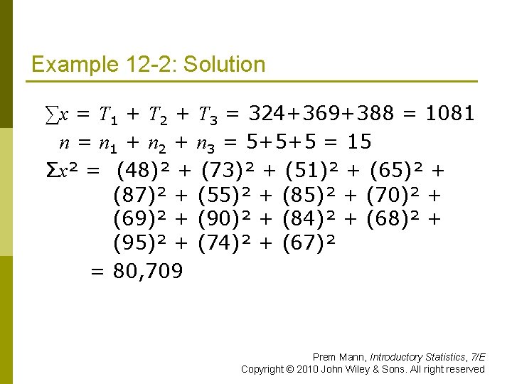 Example 12 -2: Solution ∑x = T 1 + T 2 + T 3