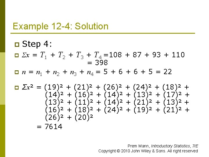 Example 12 -4: Solution p p Step 4: Σx = T 1 + T