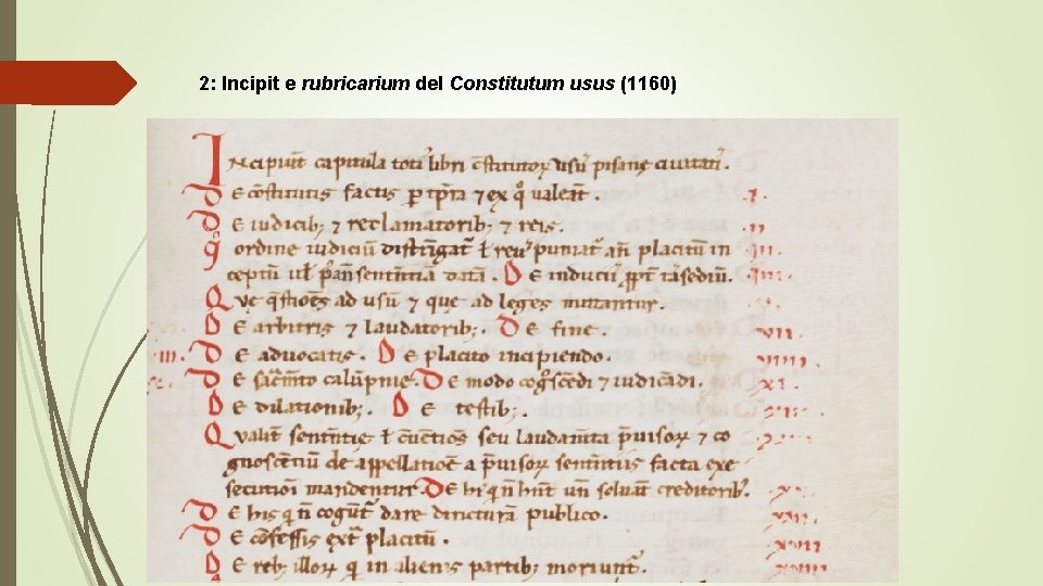 2: Incipit e rubricarium del Constitutum usus (1160) 