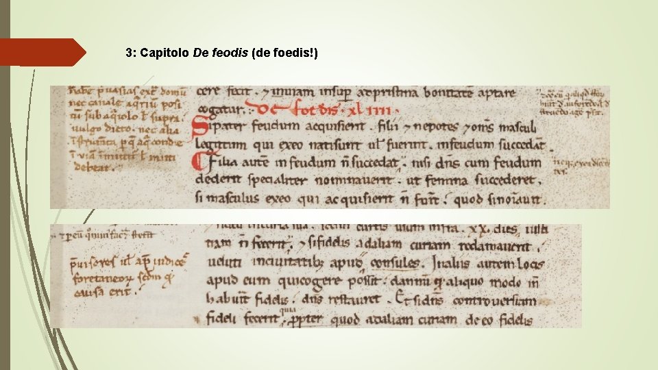 3: Capitolo De feodis (de foedis!) 