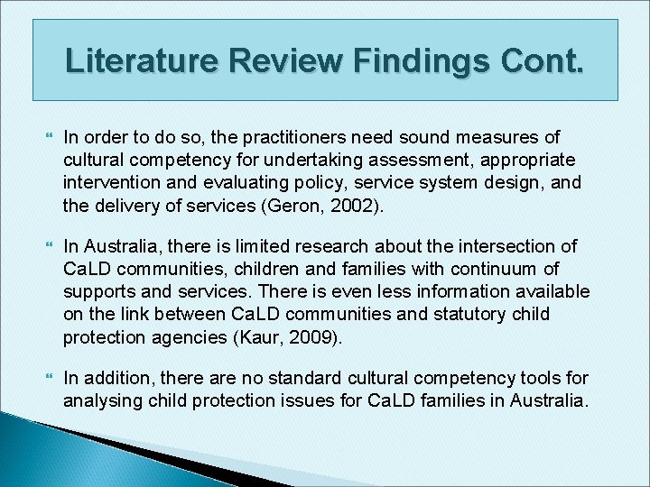 Literature Review Findings Cont. In order to do so, the practitioners need sound measures Literature Review Findings Cont. In order to do so, the practitioners need sound measures