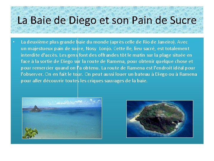 La Baie de Diego et son Pain de Sucre • La deuxième plus grande