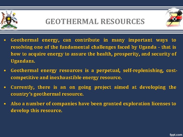 GEOTHERMAL RESOURCES • Geothermal energy, can contribute in many important ways to resolving one