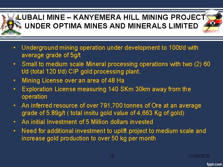 LUBALI MINE – KANYEMERA HILL MINING PROJECT UNDER OPTIMA MINES AND MINERALS LIMITED •