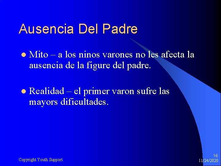 Ausencia Del Padre l Mito – a los ninos varones no les afecta la