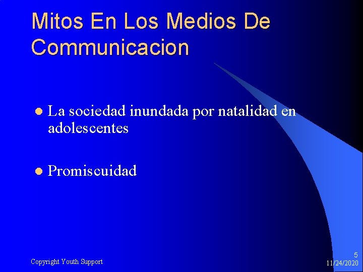 Mitos En Los Medios De Communicacion l La sociedad inundada por natalidad en adolescentes