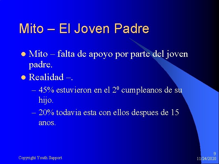 Mito – El Joven Padre Mito – falta de apoyo por parte del joven