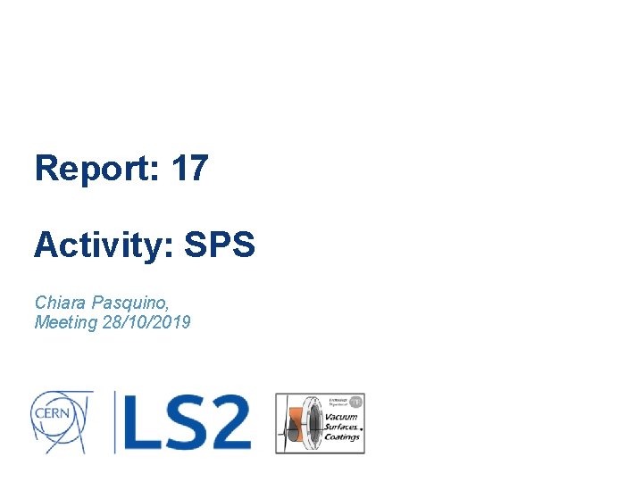 Report: 17 Activity: SPS Chiara Pasquino, Meeting 28/10/2019 