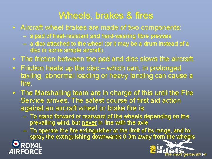 Wheels, brakes & fires • Aircraft wheel brakes are made of two components: – Wheels, brakes & fires • Aircraft wheel brakes are made of two components: –