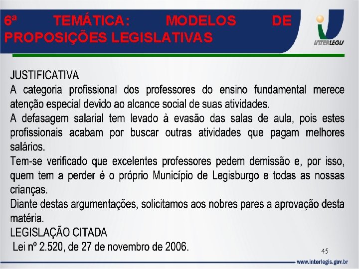 6ª TEMÁTICA: MODELOS PROPOSIÇÕES LEGISLATIVAS DE 45 