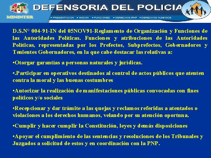 D. S. N° 004 -91 -IN del 05 NOV 91 -Reglamento de Organización y