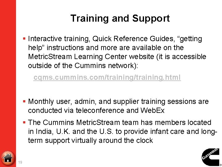 Training and Support § Interactive training, Quick Reference Guides, “getting help” instructions and more