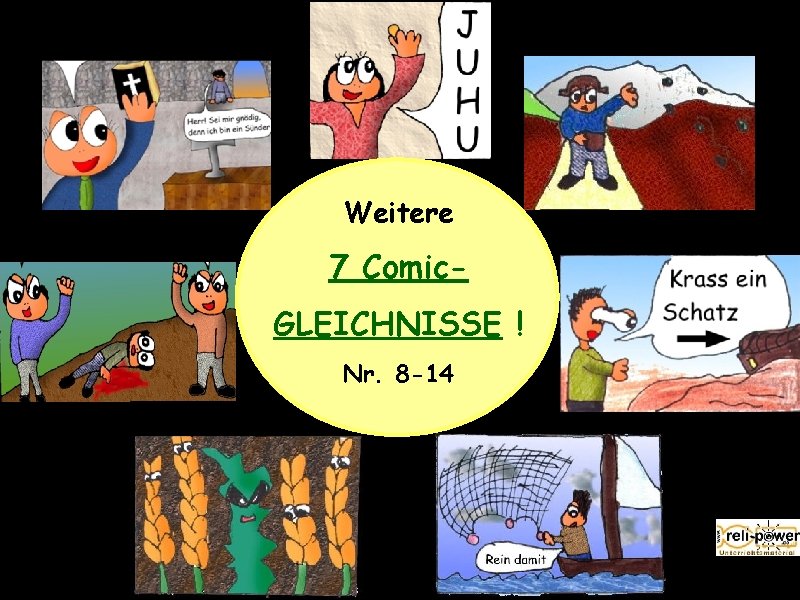 Weitere 7 Comic. GLEICHNISSE ! Nr. 8 -14 