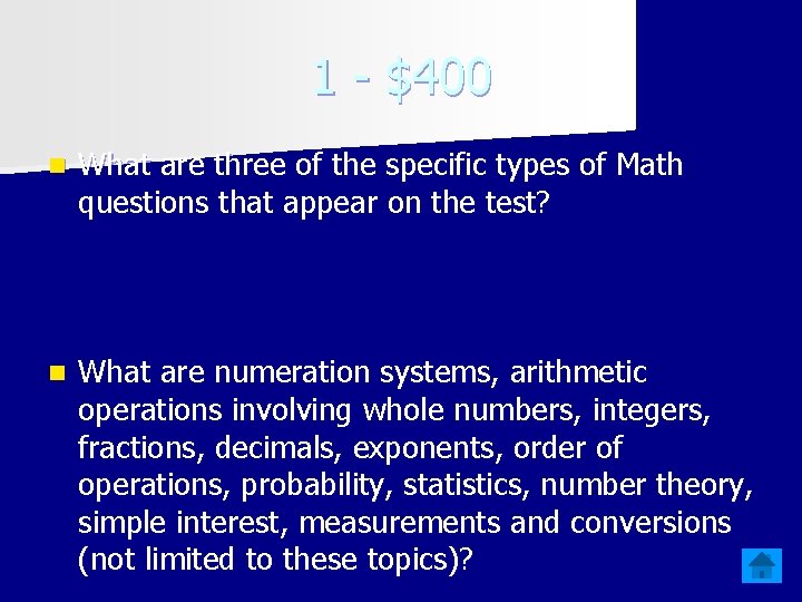 1 - $400 n What are three of the specific types of Math questions