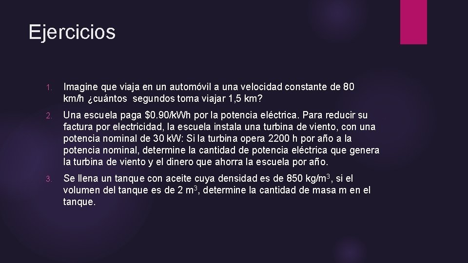 Ejercicios 1. Imagine que viaja en un automóvil a una velocidad constante de 80