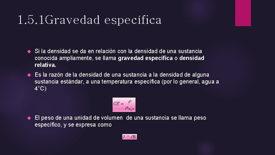 1. 5. 1 Gravedad específica Si la densidad se da en relación con la 1. 5. 1 Gravedad específica Si la densidad se da en relación con la