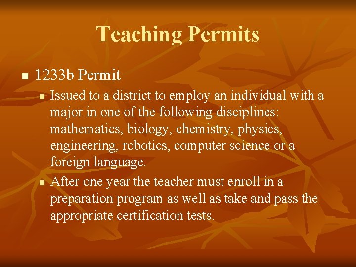 Teaching Permits n 1233 b Permit n n Issued to a district to employ