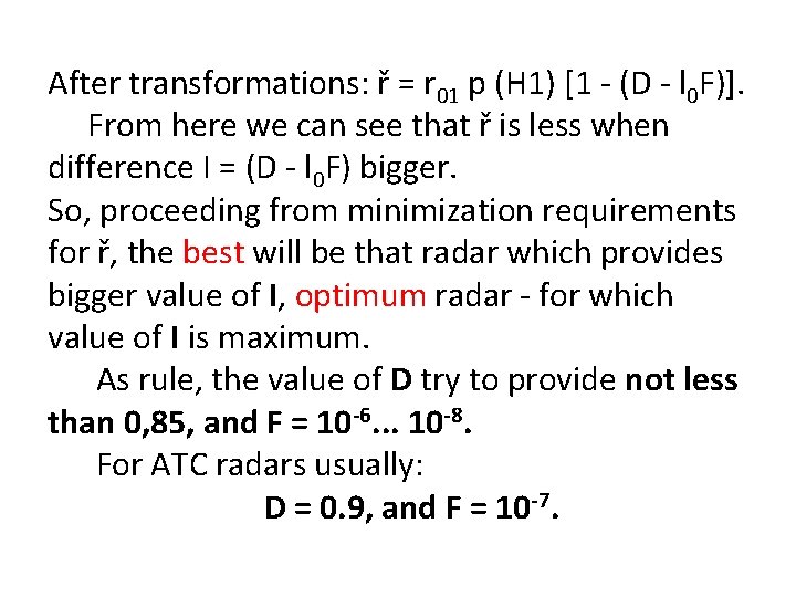 After transformations: ř = r 01 p (H 1) [1 - (D - l
