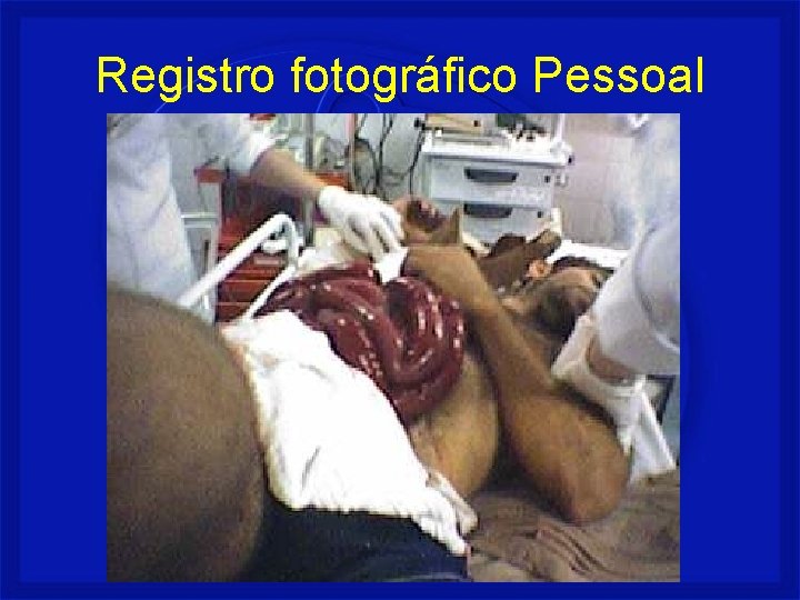 Registro fotográfico Pessoal 