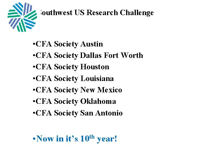 Southwest US Research Challenge • CFA Society Austin • CFA Society Dallas Fort Worth